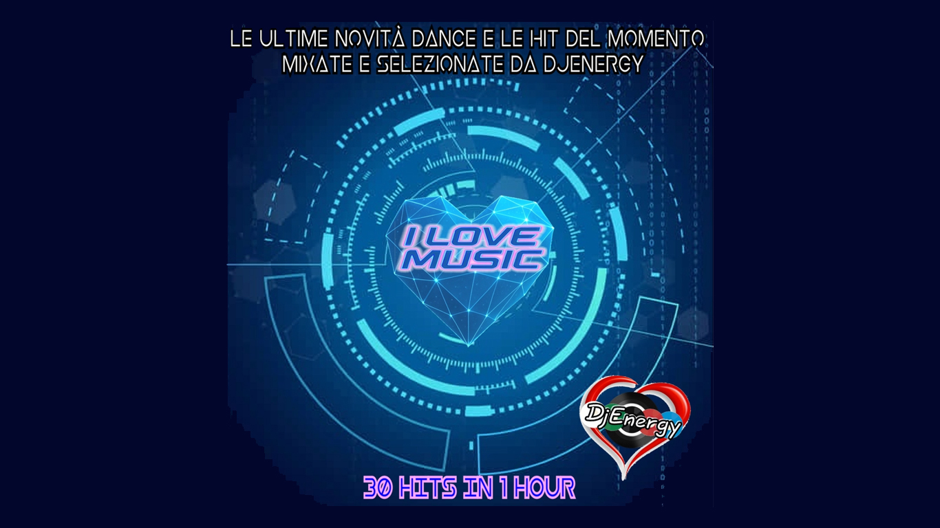 Copertina del programma I Love Music con DjEnergy